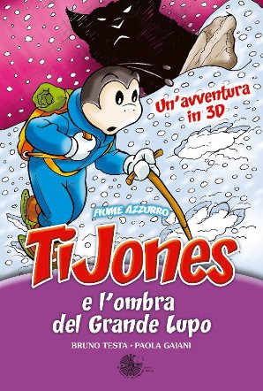 copertina libro Ti Jones e l'ombra del grande Lupo